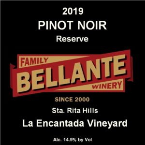 2019 Pinot Noir Reserve, La Encantada Vineyard – 92 points WE