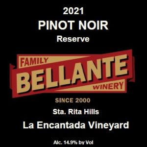 2021 Pinot Noir Reserve, La Encantada Vineyard
